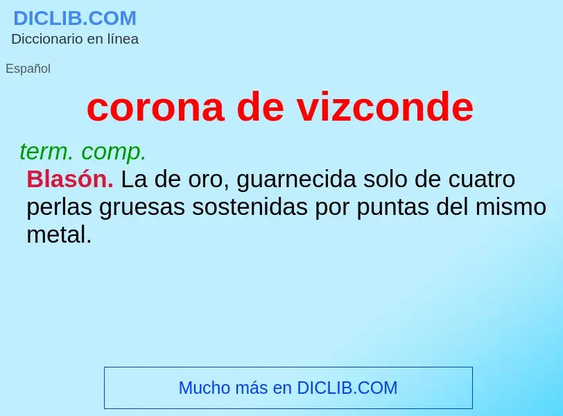 ¿Qué es corona de vizconde? - significado y definición