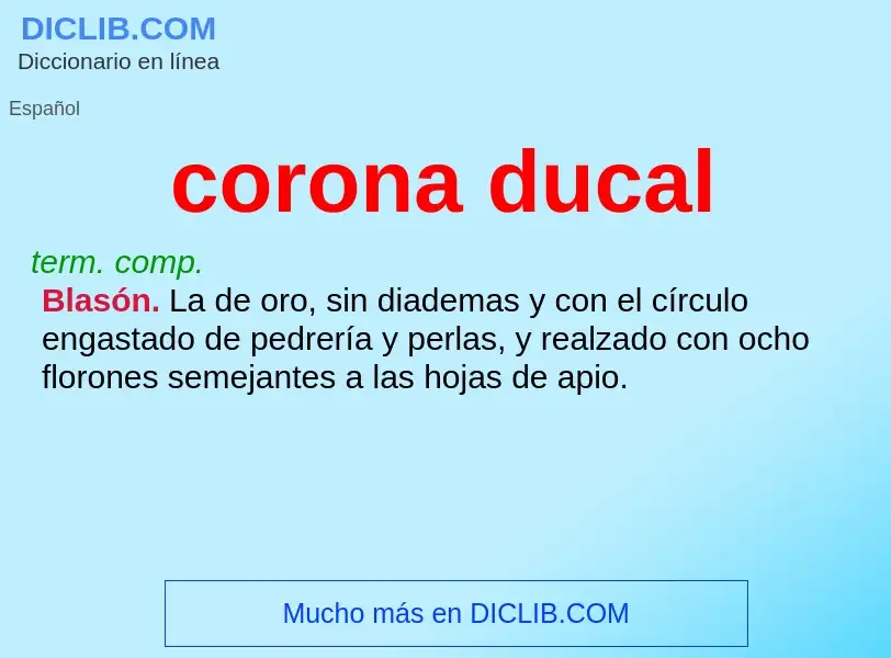 ¿Qué es corona ducal? - significado y definición