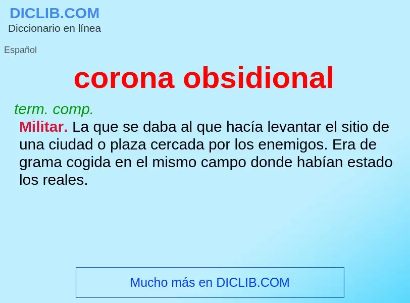 ¿Qué es corona obsidional? - significado y definición