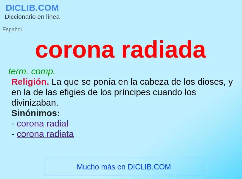 O que é corona radiada - definição, significado, conceito