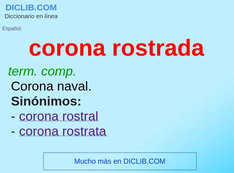 ¿Qué es corona rostrada? - significado y definición