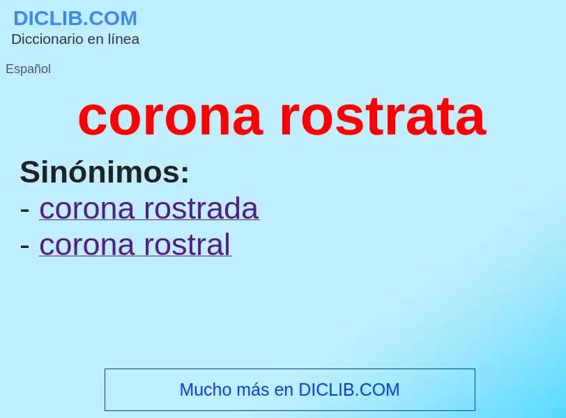 ¿Qué es corona rostrata? - significado y definición