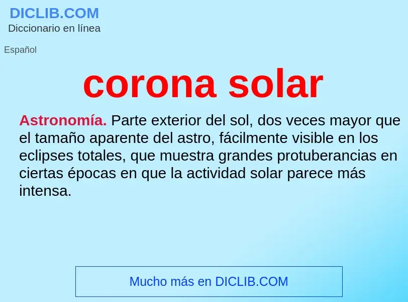 ¿Qué es corona solar? - significado y definición