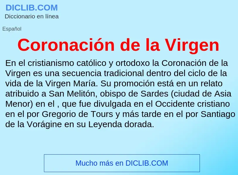 Wat is Coronación de la Virgen - definition