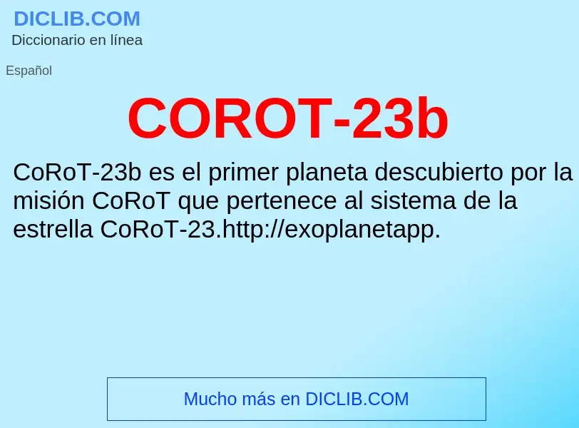 ¿Qué es COROT-23b? - significado y definición