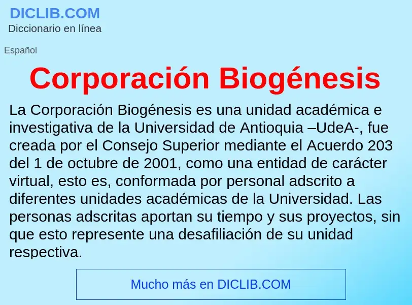 Что такое Corporación Biogénesis - определение