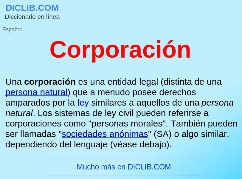 What is Corporación  - definition