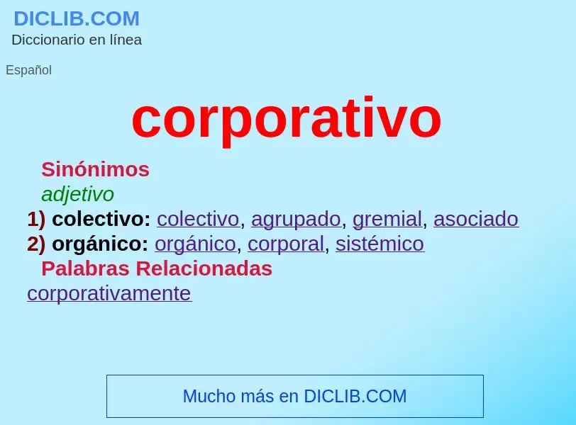 What is corporativo - meaning and definition