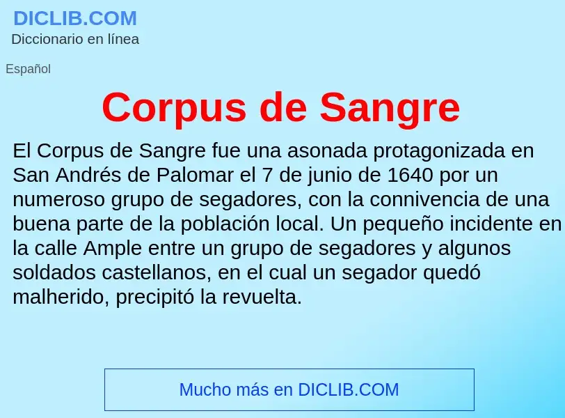 ¿Qué es Corpus de Sangre? - significado y definición