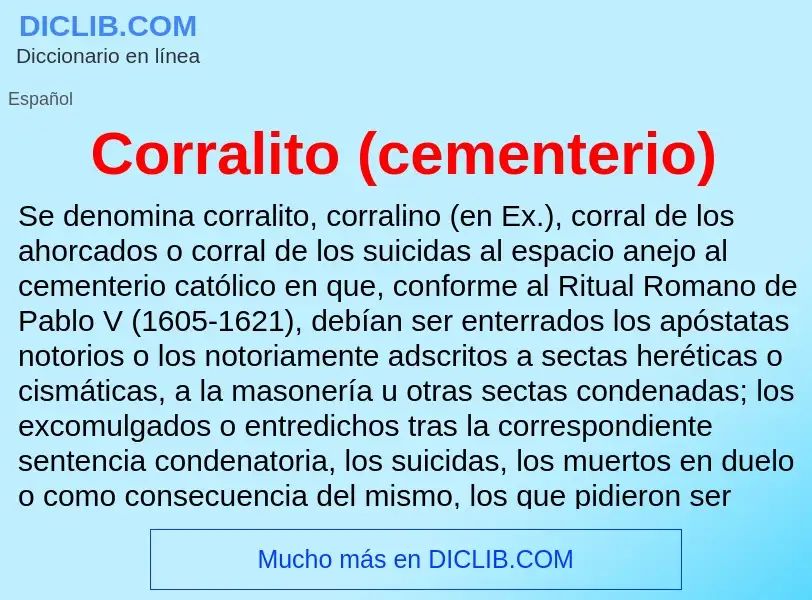 ¿Qué es Corralito (cementerio)? - significado y definición