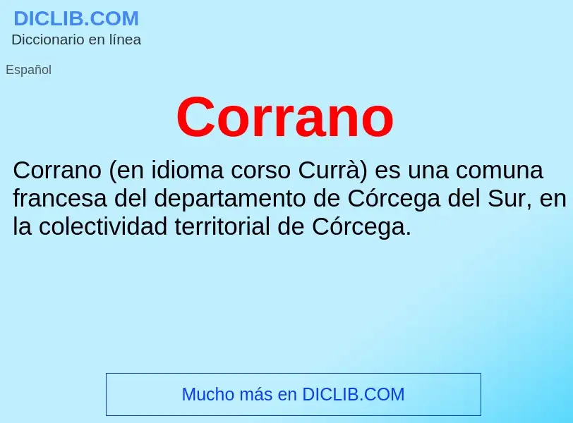 ¿Qué es Corrano? - significado y definición