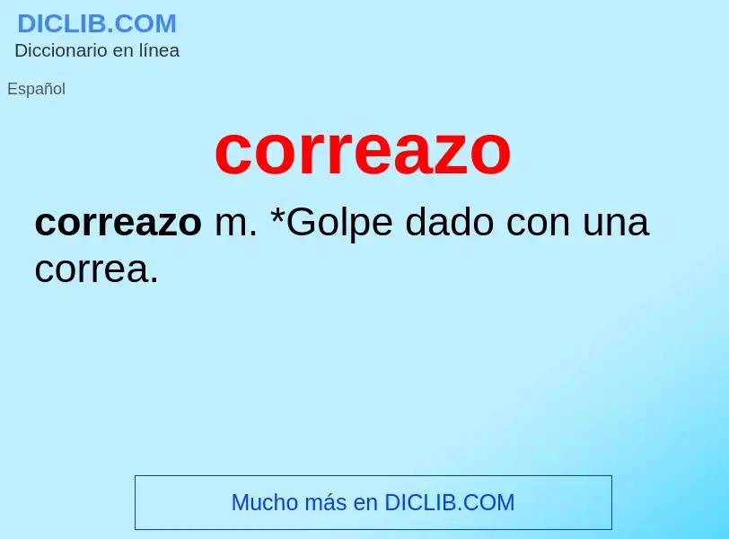 What is correazo - meaning and definition