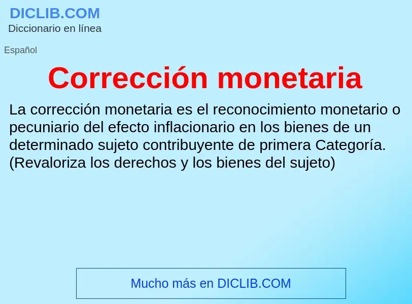 Wat is Corrección monetaria - definition