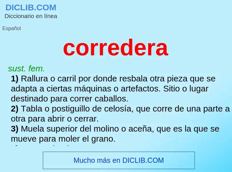 Что такое corredera - определение