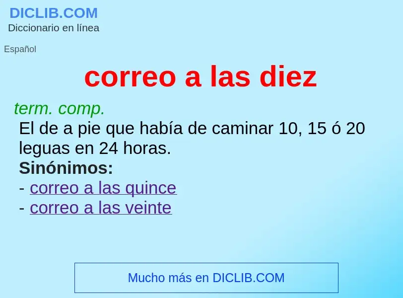 What is correo a las diez - meaning and definition