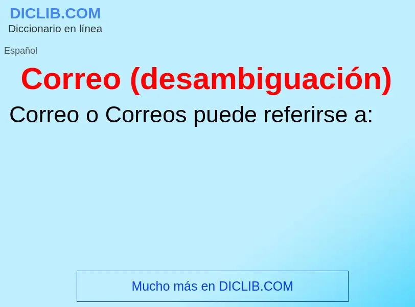 Wat is Correo (desambiguación) - definition