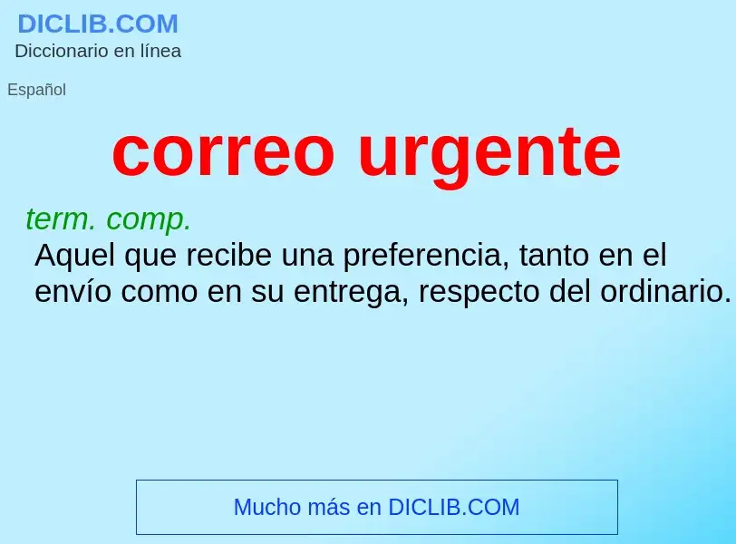 O que é correo urgente - definição, significado, conceito