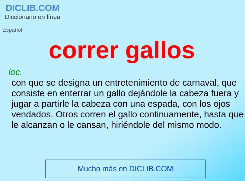 ¿Qué es correr gallos? - significado y definición