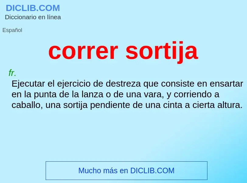 What is correr sortija - definition