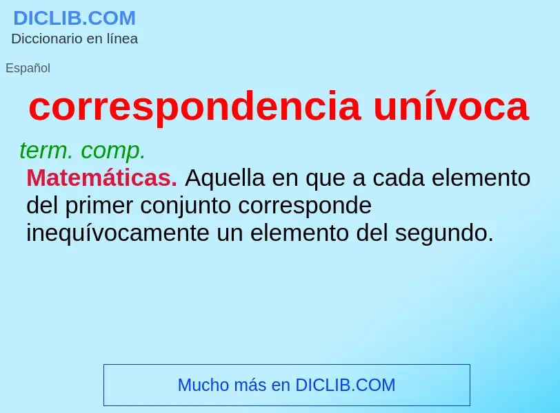 What is correspondencia unívoca - definition