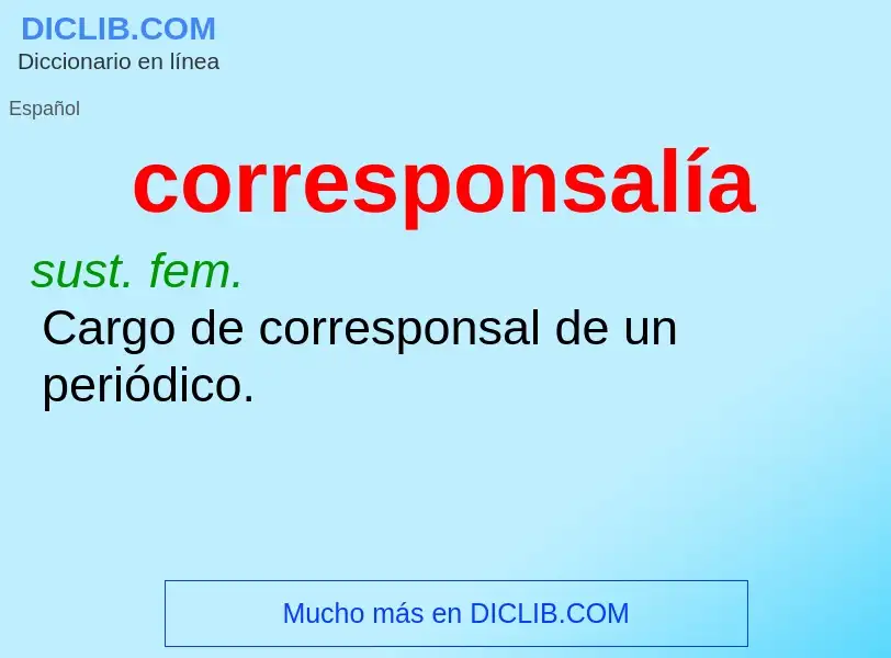 ¿Qué es corresponsalía? - significado y definición