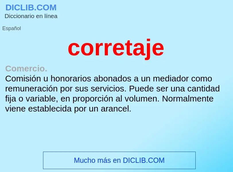 Wat is corretaje - definition