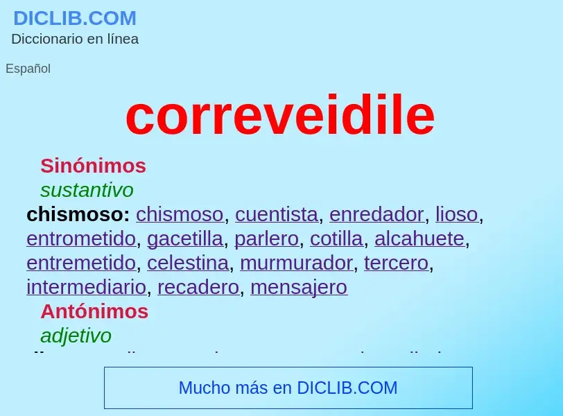 O que é correveidile - definição, significado, conceito