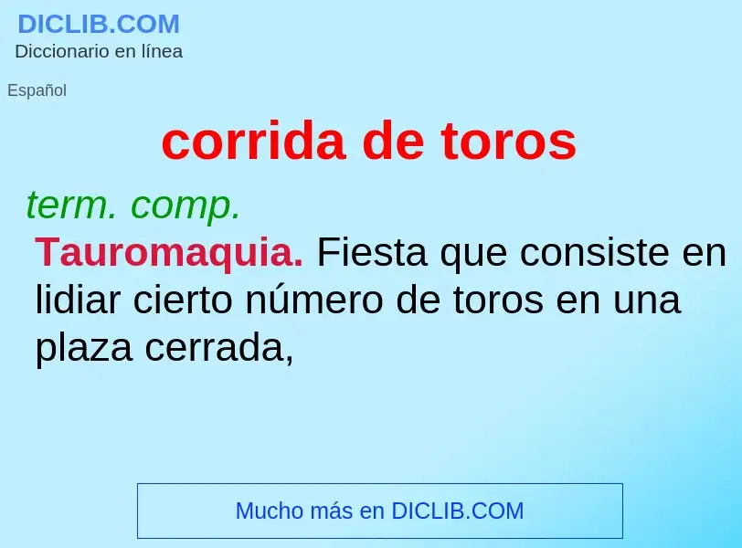 What is corrida de toros - definition