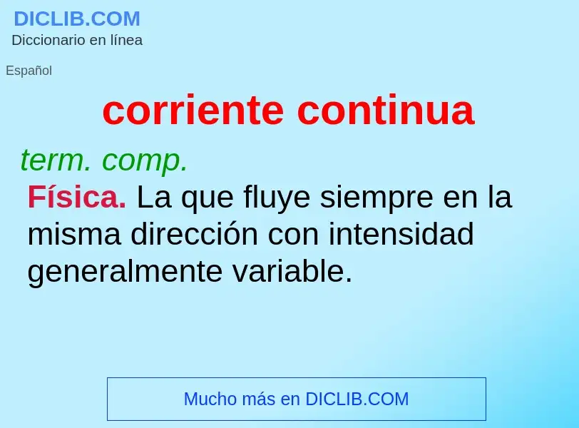 Was ist corriente continua - Definition