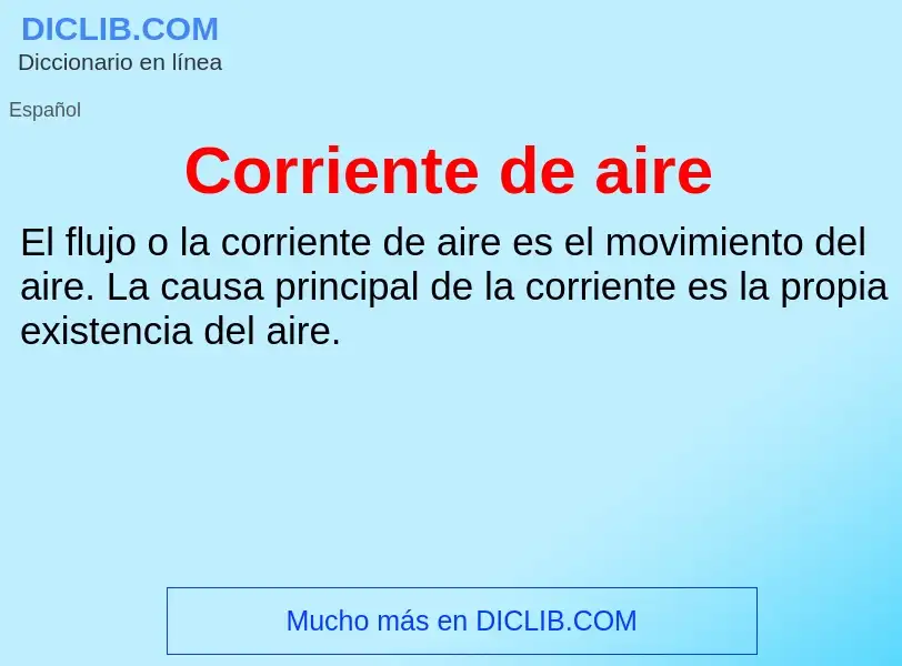 Что такое Corriente de aire - определение