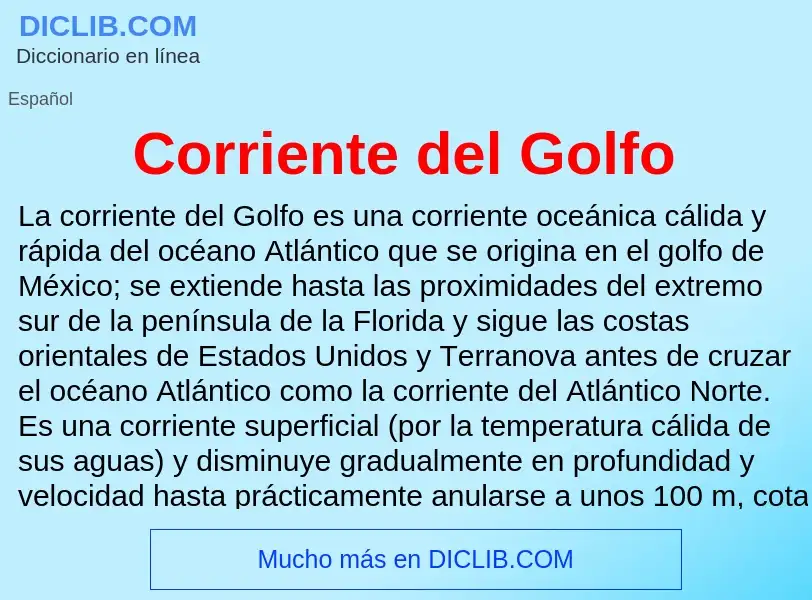 ¿Qué es Corriente del Golfo? - significado y definición