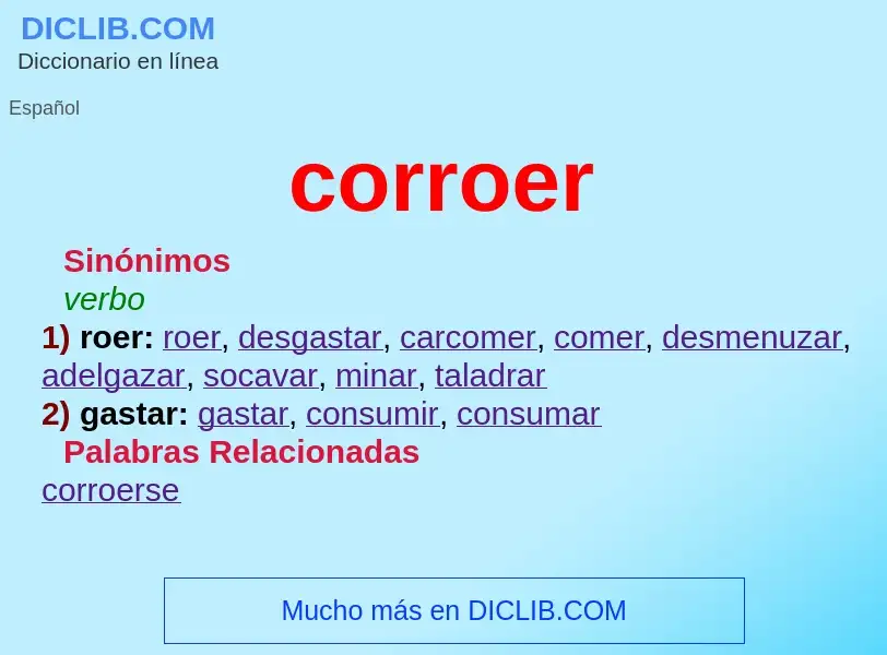 What is corroer - meaning and definition