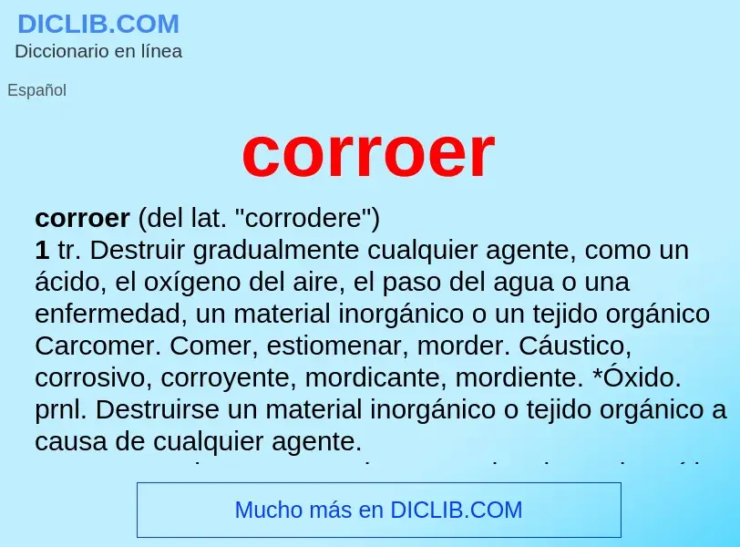 What is corroer - definition