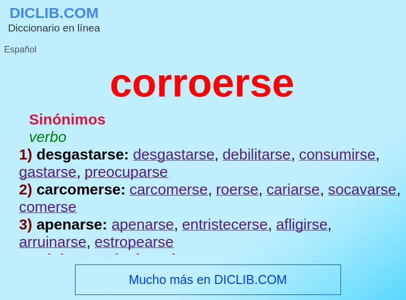 What is corroerse - definition