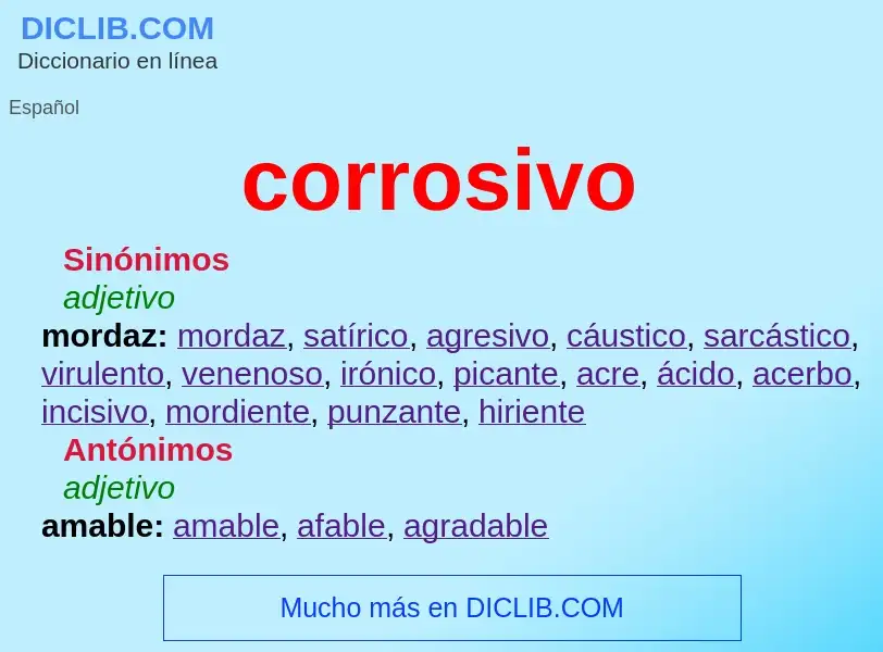 What is corrosivo - meaning and definition