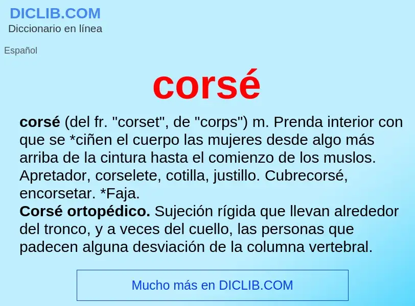 What is corsé - definition