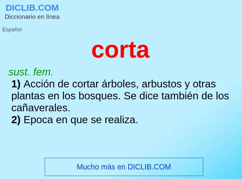 O que é corta - definição, significado, conceito