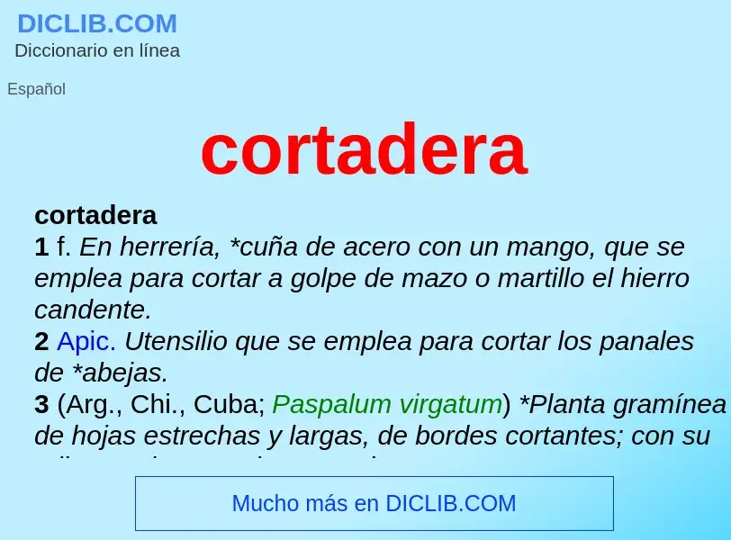 ¿Qué es cortadera? - significado y definición