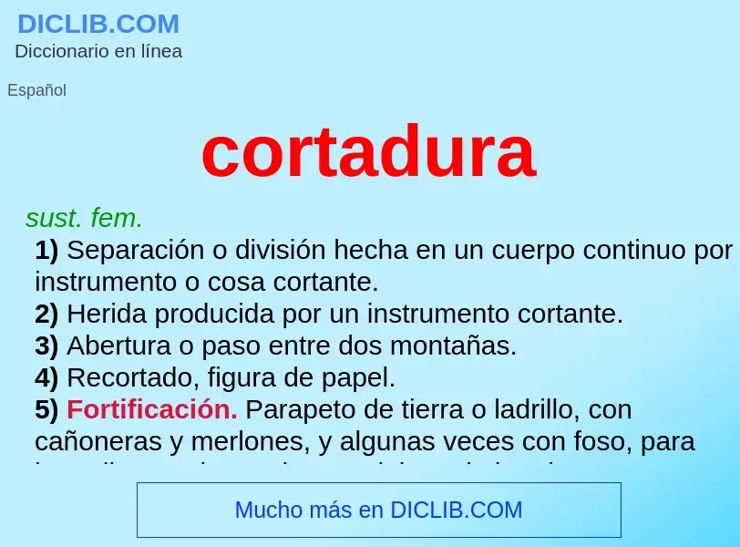 O que é cortadura - definição, significado, conceito