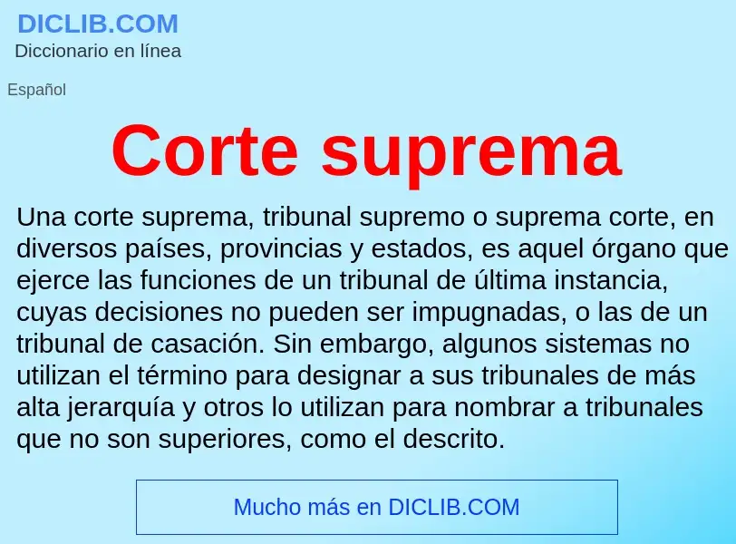 What is Corte suprema - meaning and definition