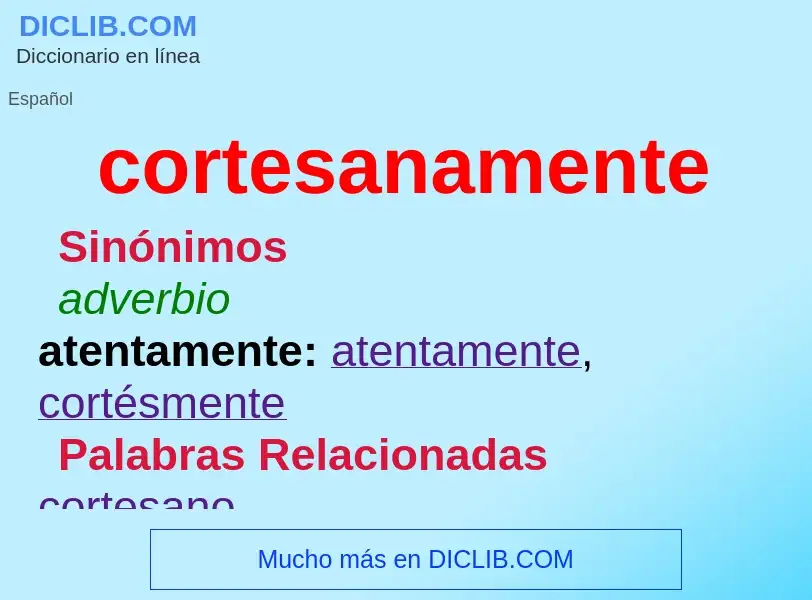 What is cortesanamente - definition