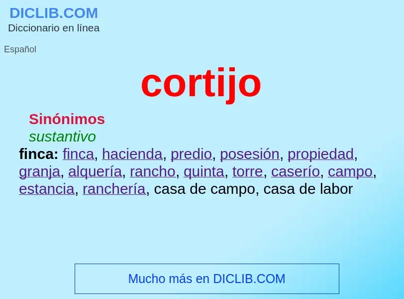 What is cortijo - meaning and definition