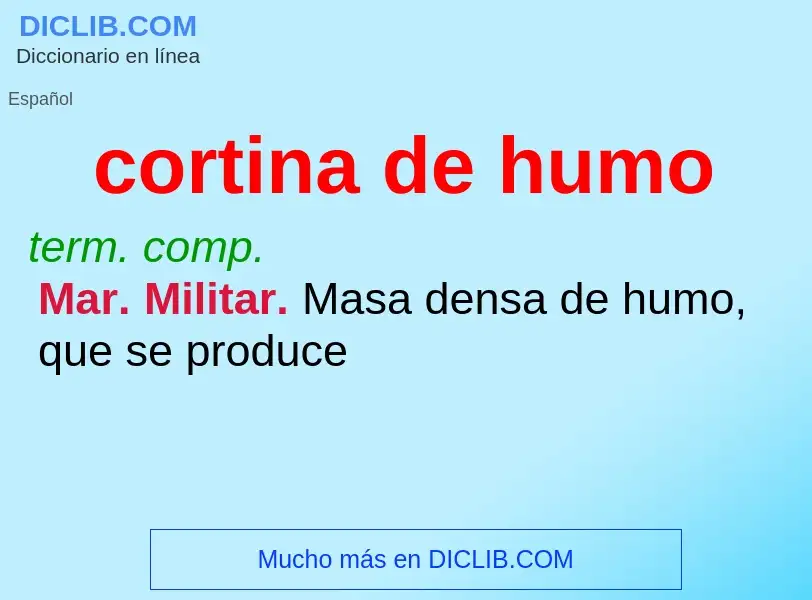 What is cortina de humo - meaning and definition