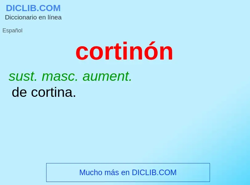 O que é cortinón - definição, significado, conceito