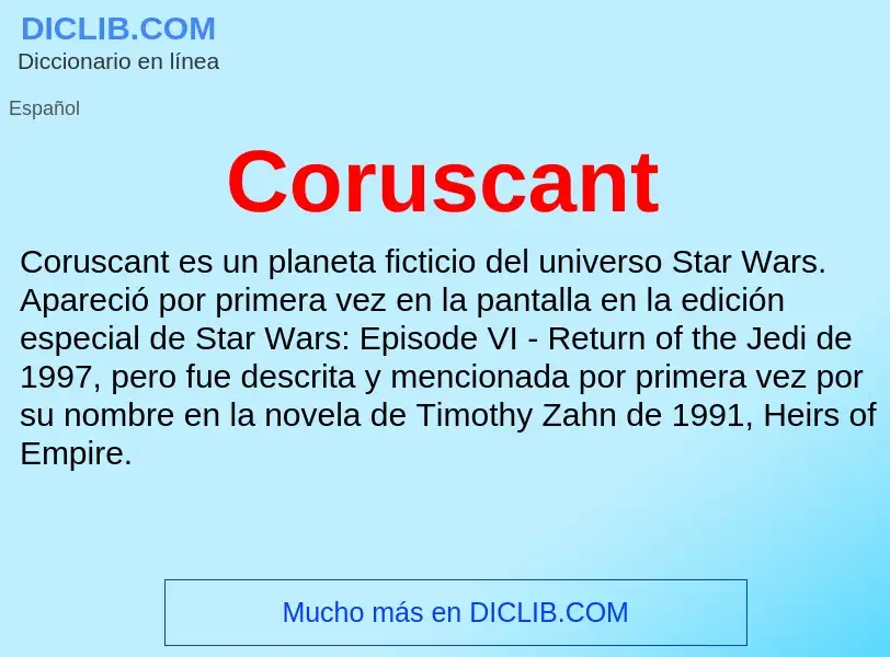 ¿Qué es Coruscant? - significado y definición