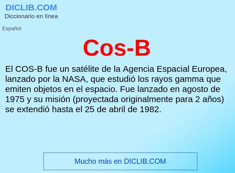 ¿Qué es Cos-B? - significado y definición