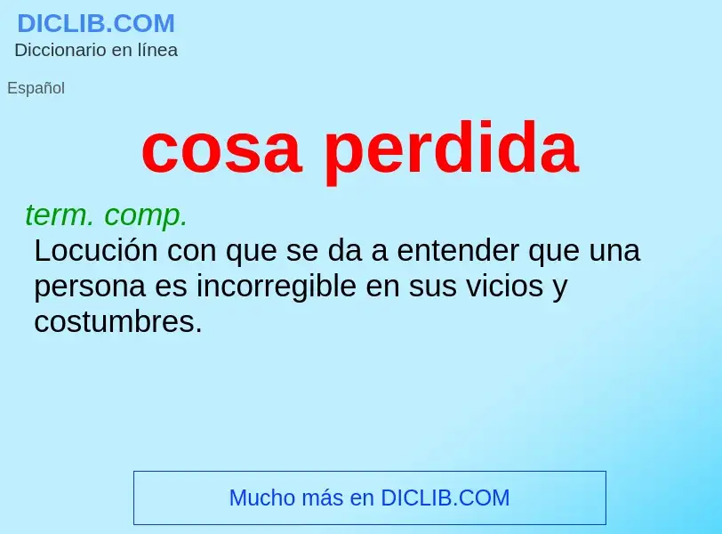 ¿Qué es cosa perdida? - significado y definición