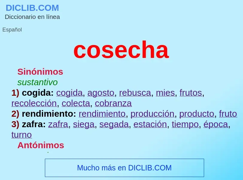 What is cosecha - meaning and definition