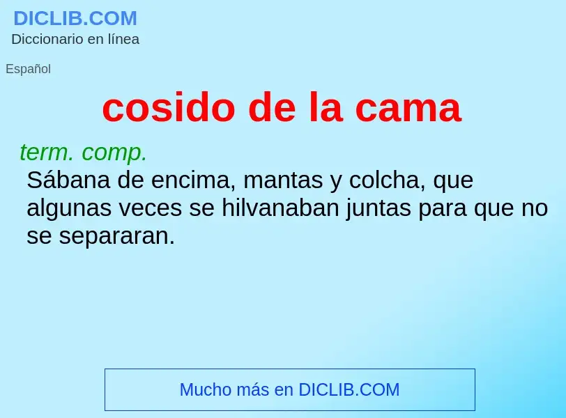 Wat is cosido de la cama - definition