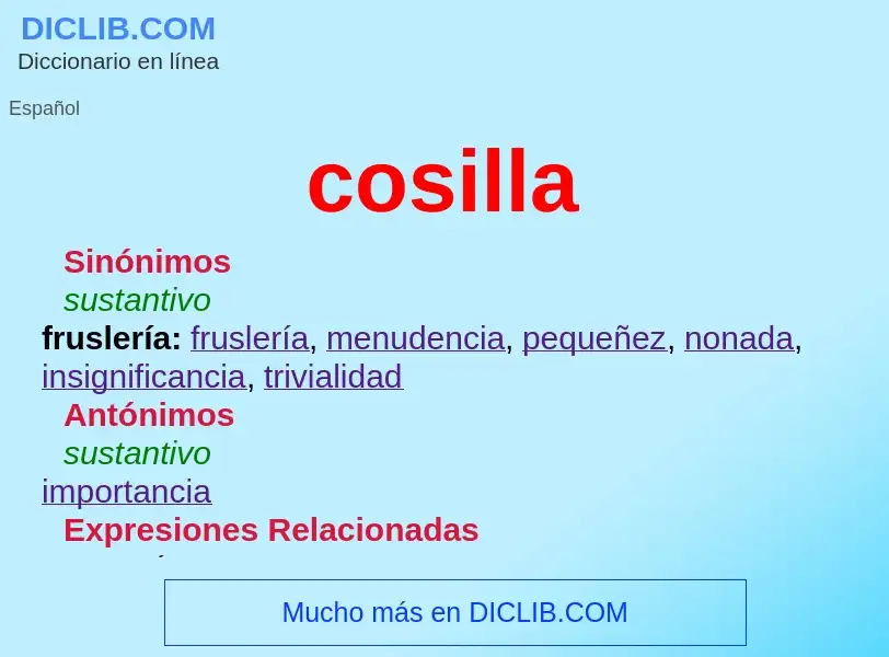 What is cosilla - meaning and definition